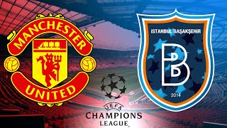 Manchester United vs Istanbul Basaksehir 24\/11\/2020 Champions League
