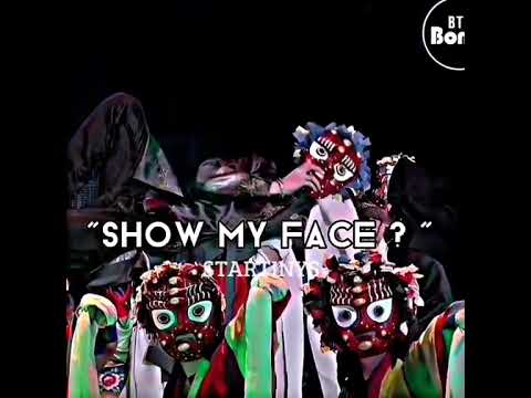 Mask!! Show my face?  wait for end ... #bts