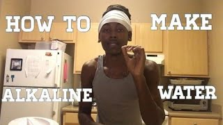 How To Make alkaline Water