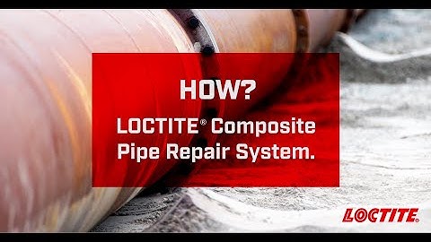 LOCTITE® Composite Pipe Repair System