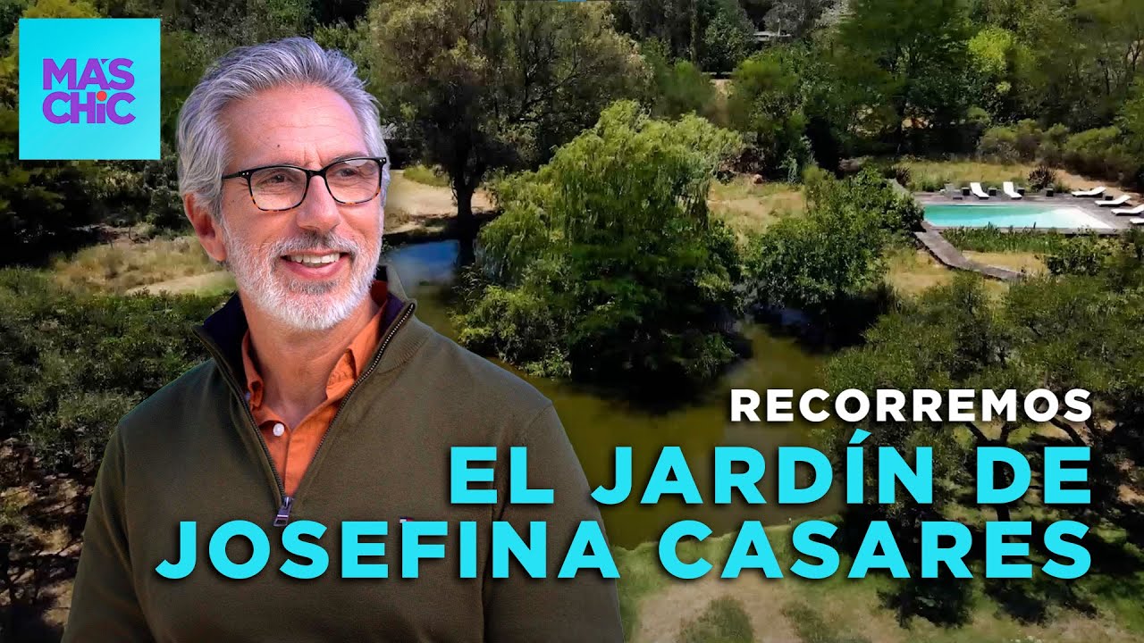 VISITAMOS el JARDÍN de Josefina Casares 🌱 con Juan Miceli | Mas Chic