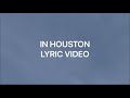 In houston  paranoid americans official lyric