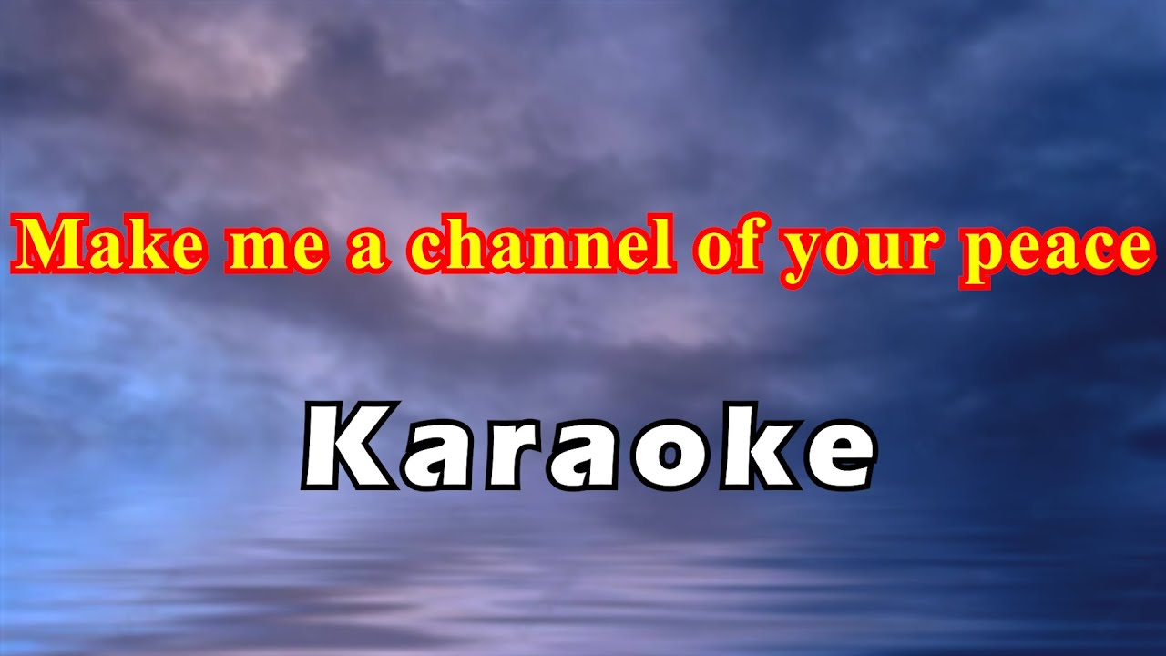 Make me a Channel of your Peace | Lyrics | Christian Karaoke | Lambert Brothers