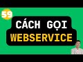 59 - 🌐 Java Networking - HttpURLConnection | Cách Gọi WebService Trong Java