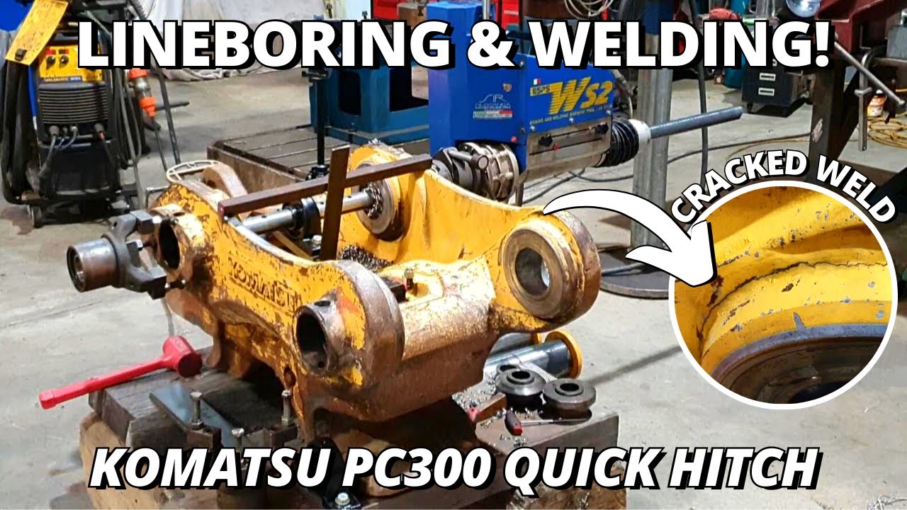 Repair Excavator Quick Hitch Line boring & Welding YouTube