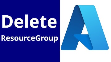 How to Delete Azure ResourceGroup - Azure Resource group delete