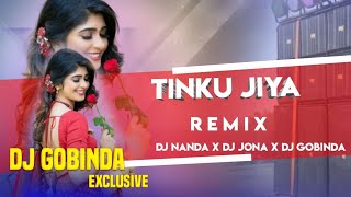 Tinku Jiya remix Club Mix  Dj Nanda X Dj Jona X Dj Smp X Dj Gobinda Exclusive