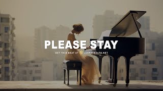 [1+3 FREE] Sad Emotional Type Beat Please Stay Storytelling Piano Instrumental