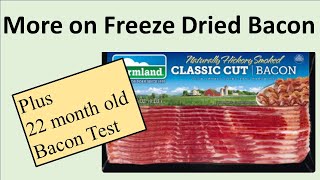 More On Freeze Drying Bacon