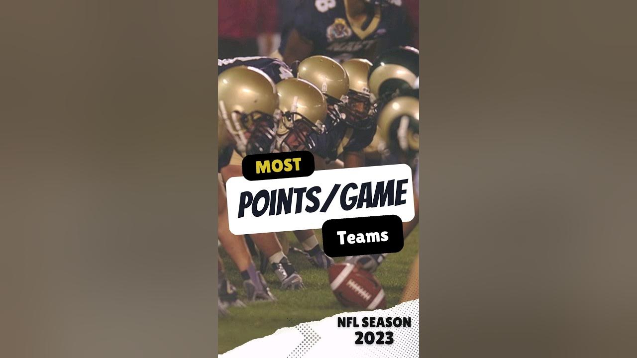 Most Team Points per Game NFL Season 2023 nfl footballanalysis 