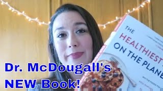 My First Impression Of Dr. John McDougall's -  The Healthiest Diet On The Planet