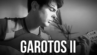 GAROTOS II - O OUTRO LADO - Leoni (Fingerstyle)