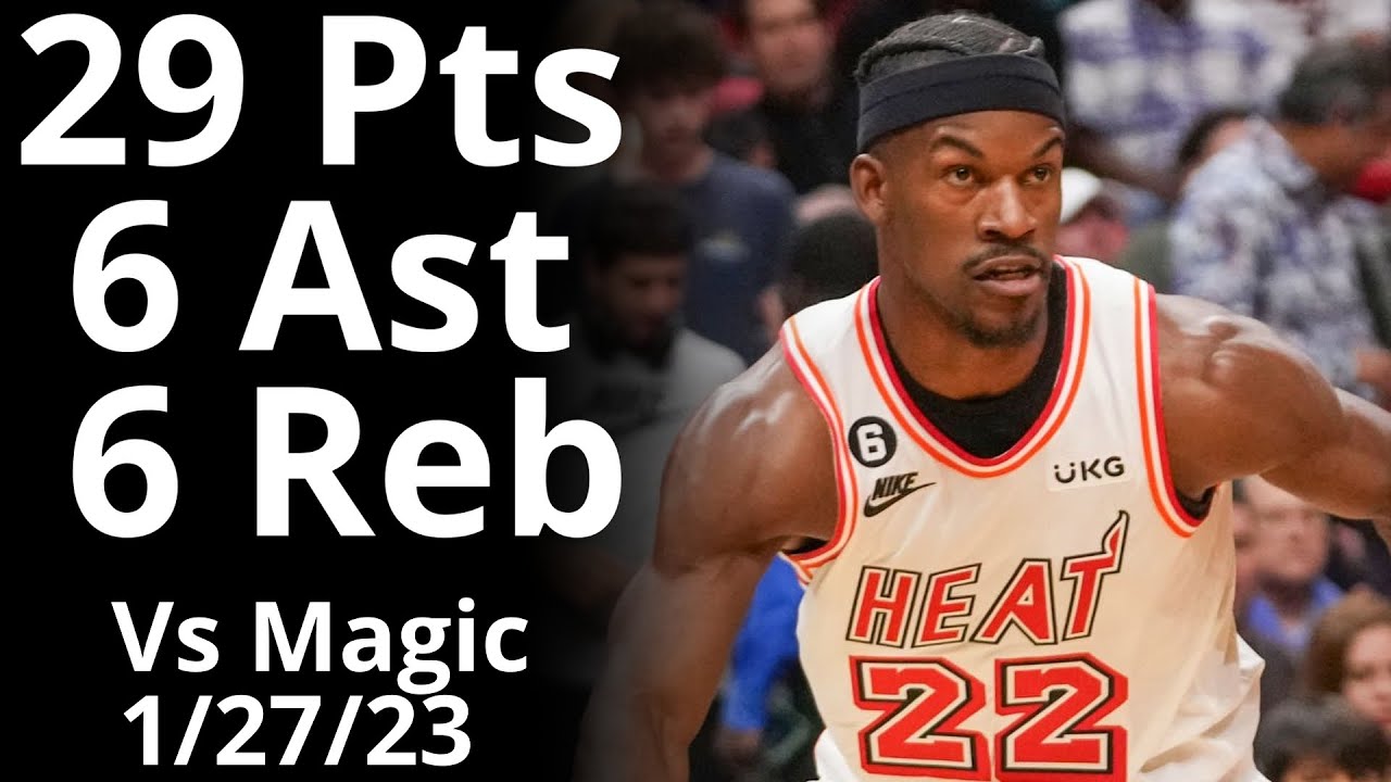 Jimmy Butler 29 Pts 6 Ast 6 Reb vs Magic Highlights