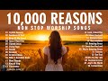 10,000 Reasons, Goodness Of God,... | Hillsong United Playlist 2024 // Praise & Worship Songs ️#220