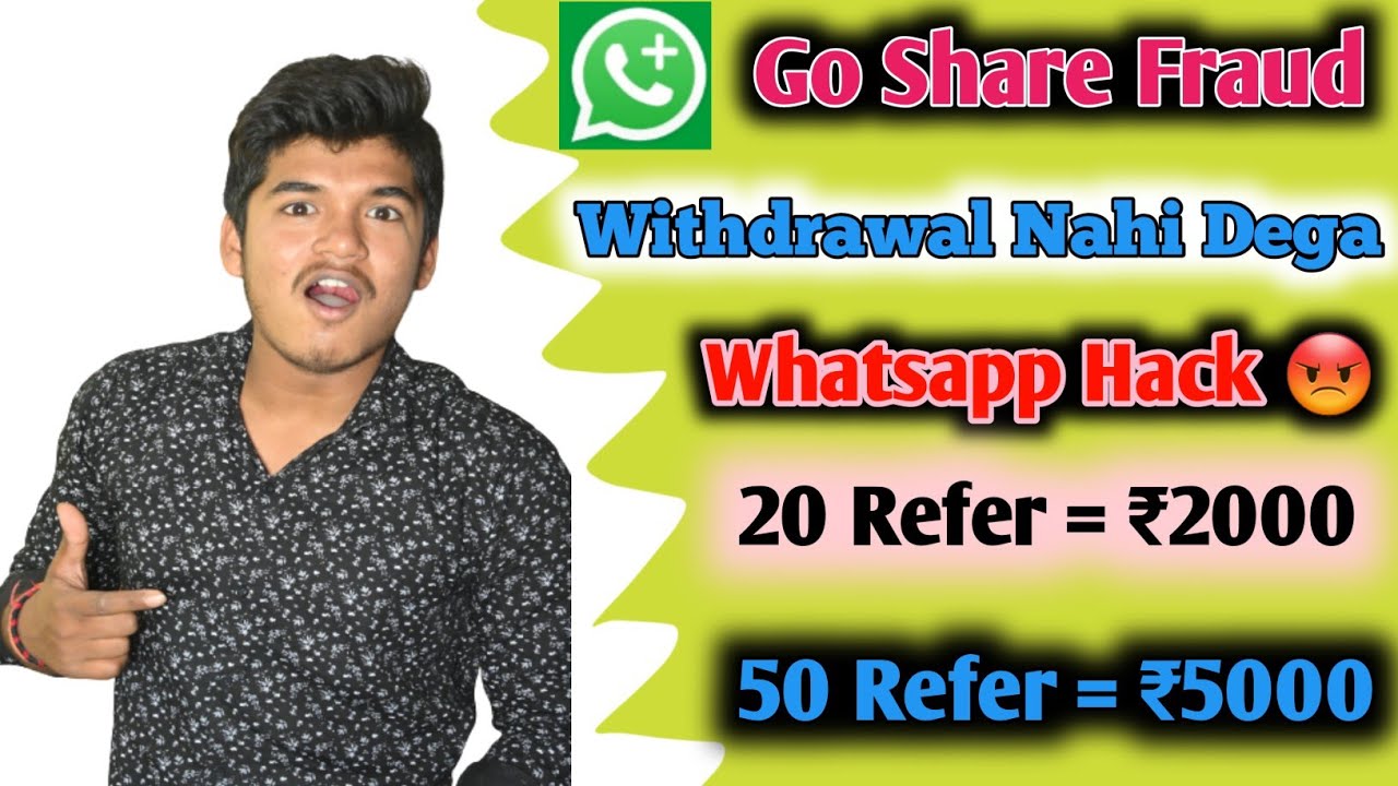 Go Share Fraud App Go Share Hack Whatsapp Go Share Sa Kaise Kamaye go-share-fraud-app-go-share-hack-whatsapp-go-share-sa-kaise-kamaye