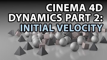 Cinema 4D Dynamics PART 2: Initial Velocity