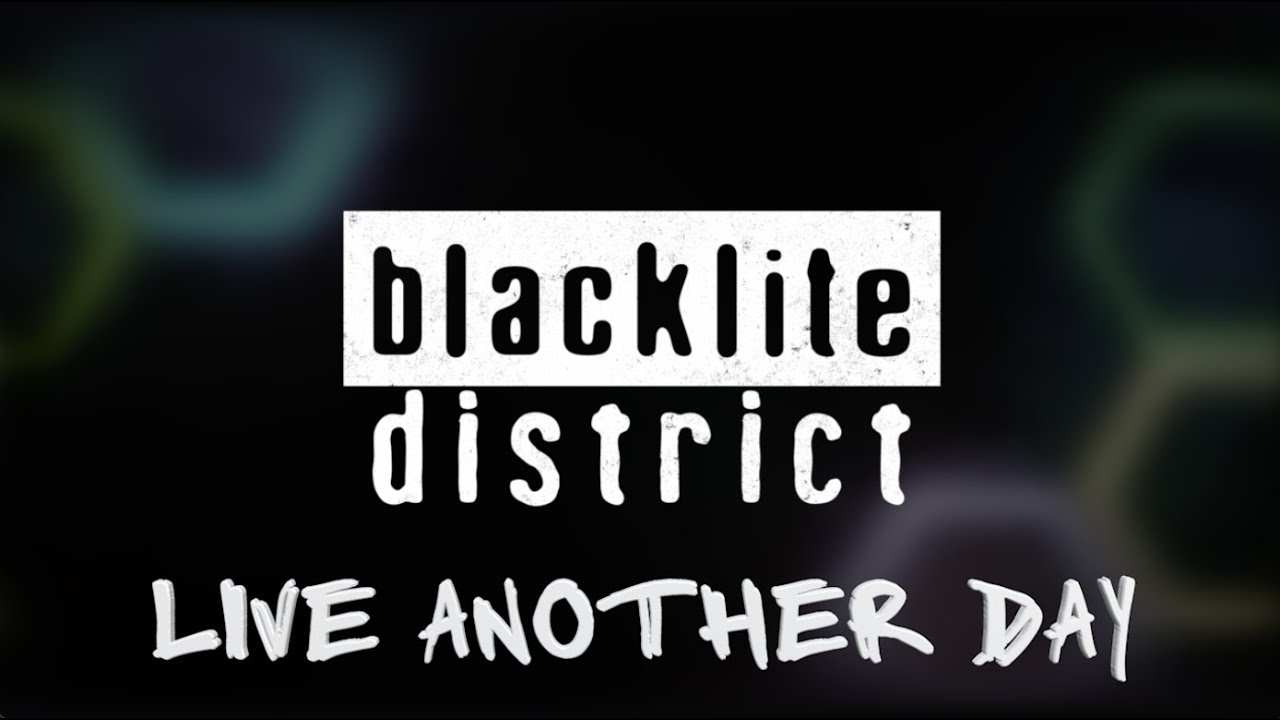 Blacklite District Live Another Day Youtube