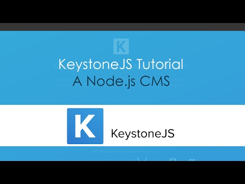 Keystone JS Tutorial - A Node.js CMS