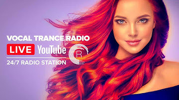 Vocal Trance Radio | Uplifting · 24/7 Live Stream
