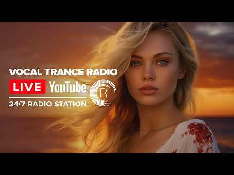 Vocal Trance Radio | Uplifting · 24/7 Live Stream