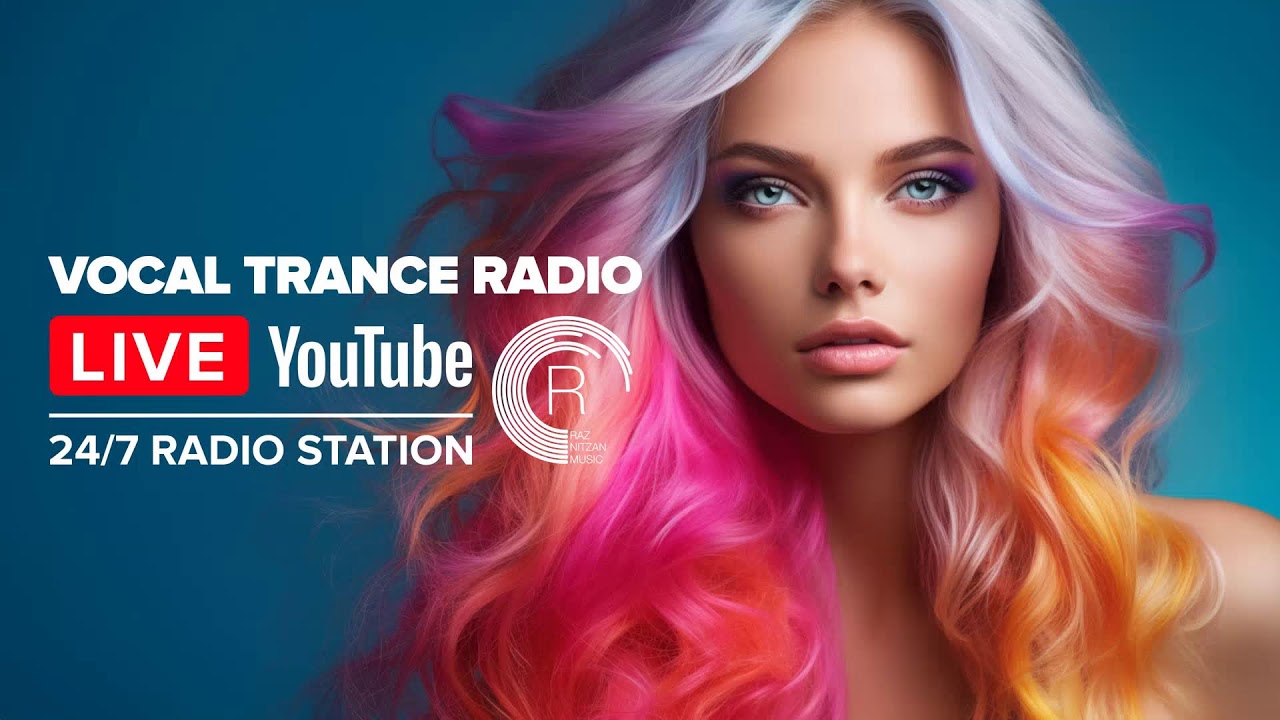 Vocal Trance Radio | Uplifting · 24/7 Live Stream - YouTube