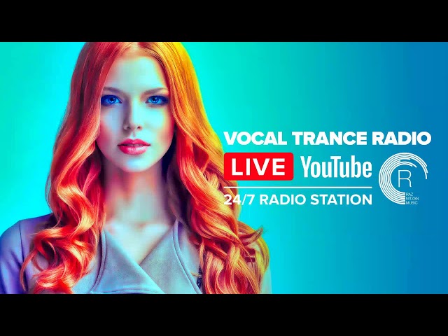 Vocal Trance Radio | Uplifting · 24/7 Live Stream class=