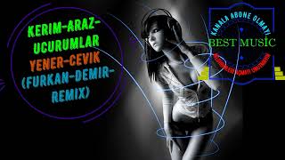 Kerim-Araz-Ucurumlar-Yener-Cevik-(Furkan-Demir-Remix) Resimi