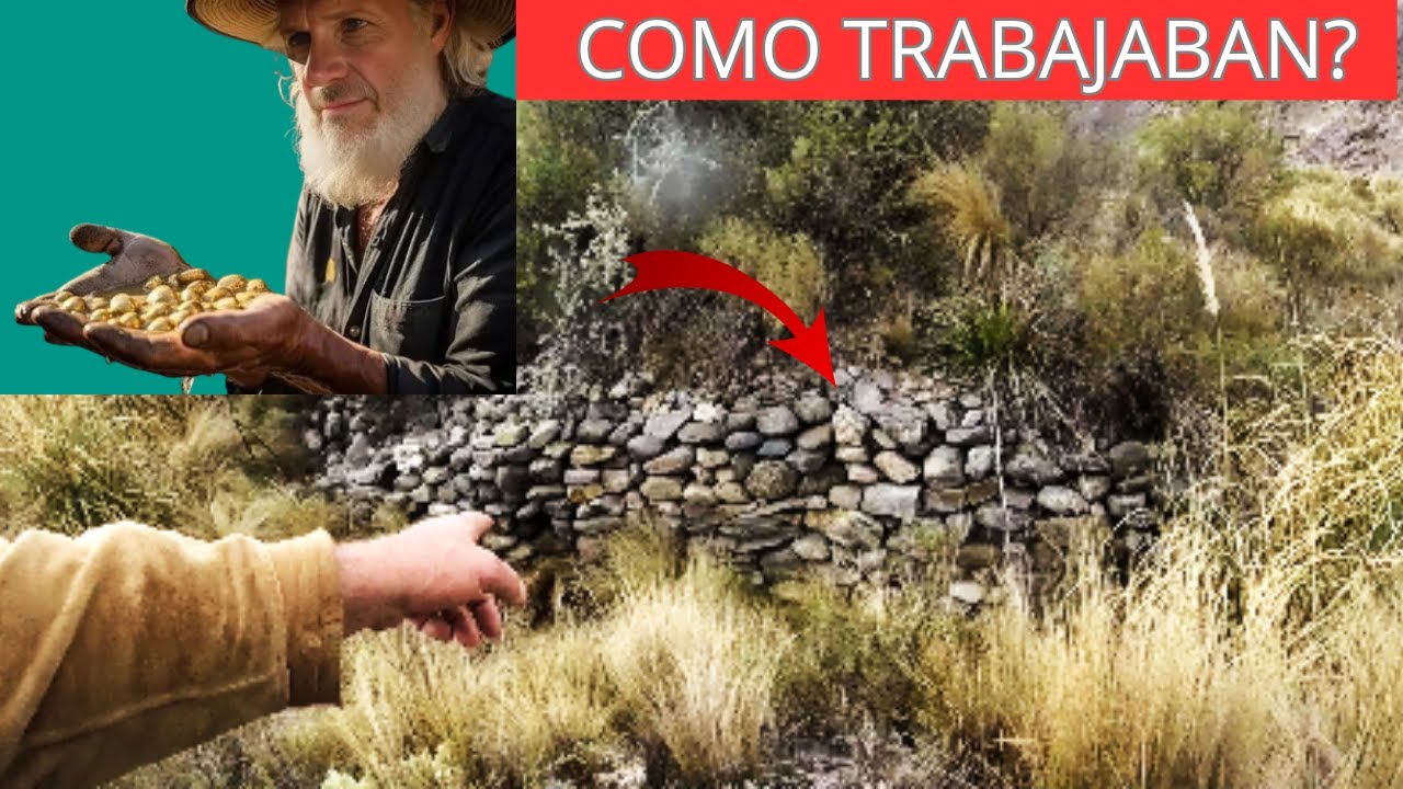 ⚒️Los Secretos de los Antiguos Buscadores de Oro-The Secrets of the Ancient Gold diggers