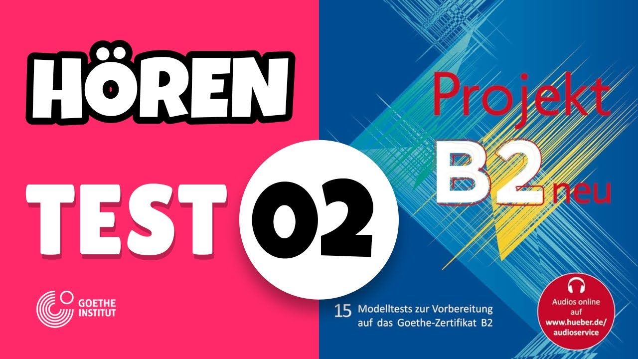 Modelltest 2 - Hören mit Lösungen - Projekt B2 neu Testbuch | تست ۲. کتاب پروجکت. هوقن ب۲