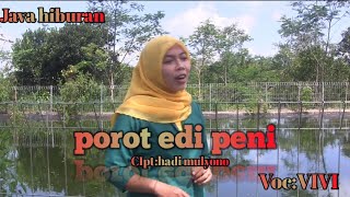 POROT EDI PENI/COVER VoC:VIVIN/CIPT:HADI MULYONO