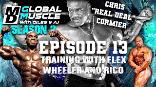 Chris Cormier Training with Flex Wheeler and Rico MD GLOBAL MUSCLE CLIPS S2 E13