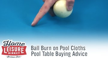 What is Ball Burn on an American Pool Cloth? - Pool Table Buying Advice