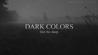 Dark Colors - Let It Go