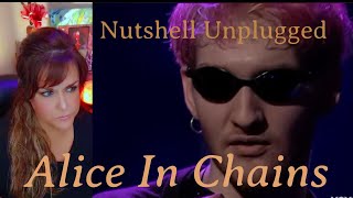 Reaction ~ Alice In Chains ~ Nutshell Unplugged