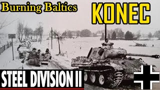 DRUHÝ STALINGRAD NEBUDE |Steel Division 2 (Burning Baltic) # KONEC