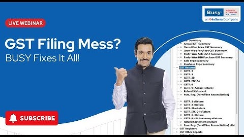 GST Reports & E-Returns in BUSY ✅ Avoid Errors, Save Time & Stay Compliant