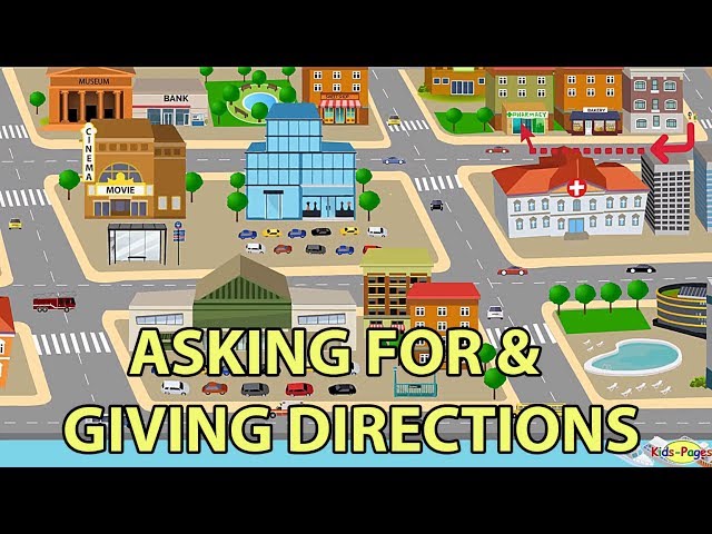 Asking for and Giving Directions