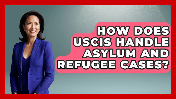 How Does USCIS Handle Asylum And Refugee Cases? - US Citizenship Immigration Guide