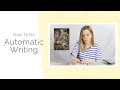 How To: Automatic Writing