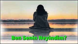 Ben Senin Neyindim? Sevgiliye Duygusal Şiir Resimi