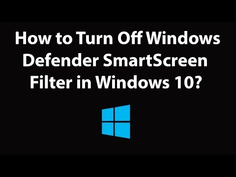 How to Turn Off Windows Defender SmartScreen Filter in Windows 10? hqdefault