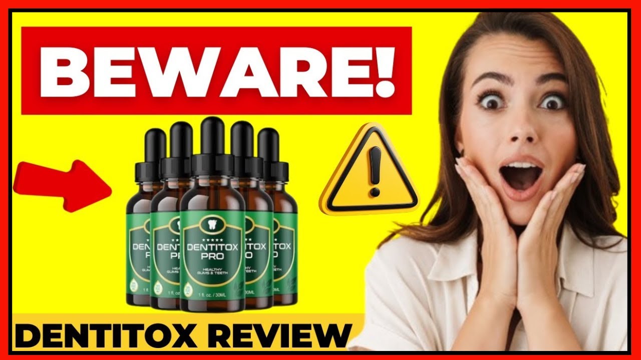 Dentitox –  Dentitox pro Honest Reviews  – Does Dentitox Pro Really Work for Everyone? ⚠️CAREFUL⚠️