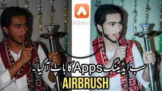 How to Edit Photo on Airbrush In Just 2 Minutes Professional Editing Editing 4 U