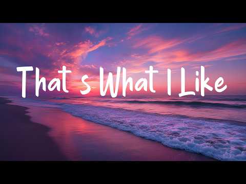 That's What I Like (Lyrics) Bruno Mars