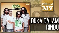 Data  - Duka Dalam Rindu (Official Music Video)  - Durasi: 4:51. 