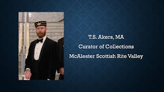 T.S. Akers - Mount Moriah: McAlester’s Lost Masonic Temple