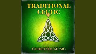 The First Noel (Celtic Version)