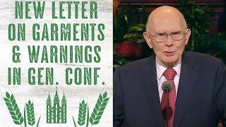NEW First Presidency Letter on GARMENTS \& WARNINGS from General Conference!