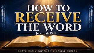 How to Receive The Word