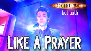 Doctor Who But With Like A Prayer (Choir Version) (From Deadpool And Wolverine)
